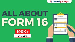 All About Form 16 | What is Form 16, Components & Importance? All About Form 16 | What is Form 16, Components & Importance?