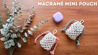 DIY Macramé Mini Pouch | Macrame Airpods Cover | Step-by-Step Tutorial For Beginners