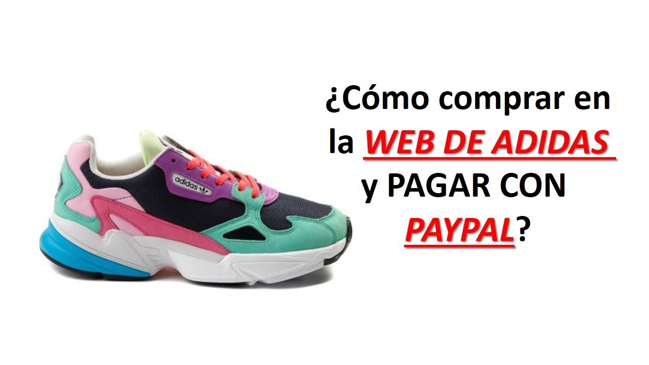 Como Comprar en la WEB de Adidas de USA? En menos de 5 Rápido y Fácil Paypal - YouTube