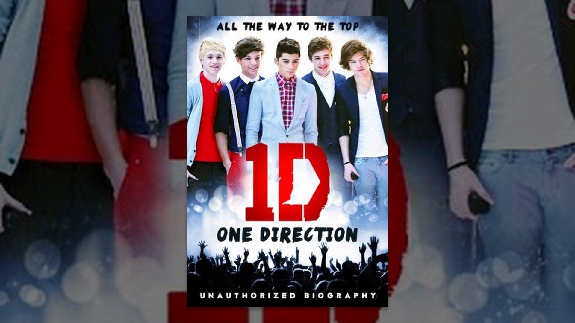 One Direction: All the Way To the Top