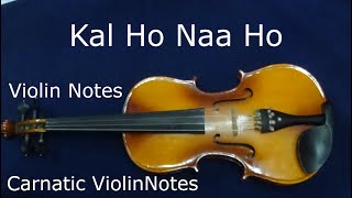 Kal Ho Naa Ho #carnatic #violin #notes #kalhonaho