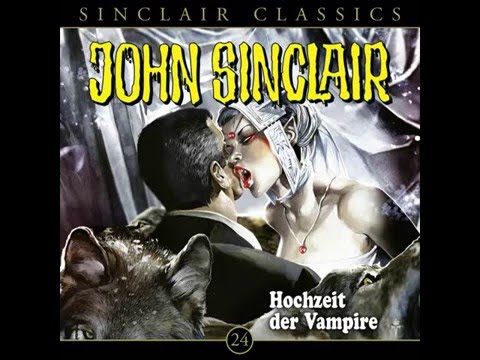 Jason Dark, John Sinclair Classics - Folge 24 -Hochzeit der Vampire Jason Dark, John Sinclair Classics - Folge 24 -Hochzeit der Vampire