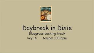 Video thumbnail of "Daybreak in Dixie  - bluegrass backing track"