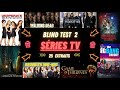 Blind test series version 2  25 extraits