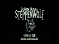 John Kay & Steppenwolf "The Pusher"