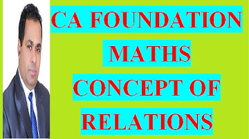 CA FOUNDATION COURSE  BUSINESS MATH FUNCTIONS CLASS 1 BY H L GUPTA