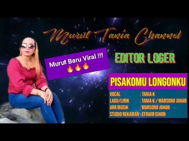 Lagu Murut Baru || PISAKOMU LONGONKU || Tania Katalangan class=