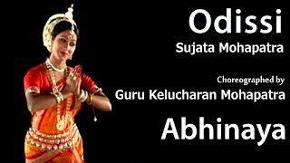 Kede chhanda janelo sahi... Abhinaya in Odissi by Sujata Mohapatra | Kelucharan Mohapatra