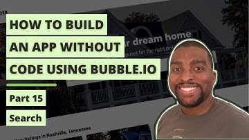 Implementing Search in Bubble.io: Pt.15 - How to Build an App Without Code Tutorial