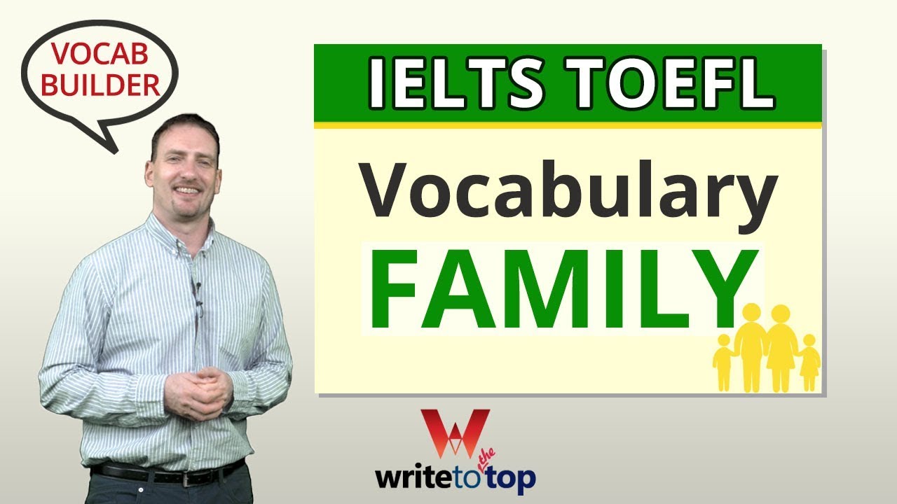 IELTS TOEFL Academic Vocabulary: Family