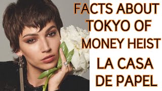 Facts About Actress Tokyo Ursula Corbelo Delgado Of Money Heist La Casa De Papel Season 4