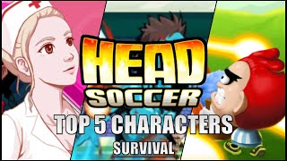Head Soccer: Top 5 best characters for Survival (2019)