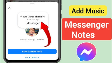 How To Add Music On Messenger Notes | Put Music On Facebook Messenger Notes 2024
