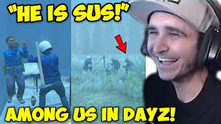 Summit1g KILLS 6 PLAYERS In A HILARIOUS AMONG US Situation In DayZ!