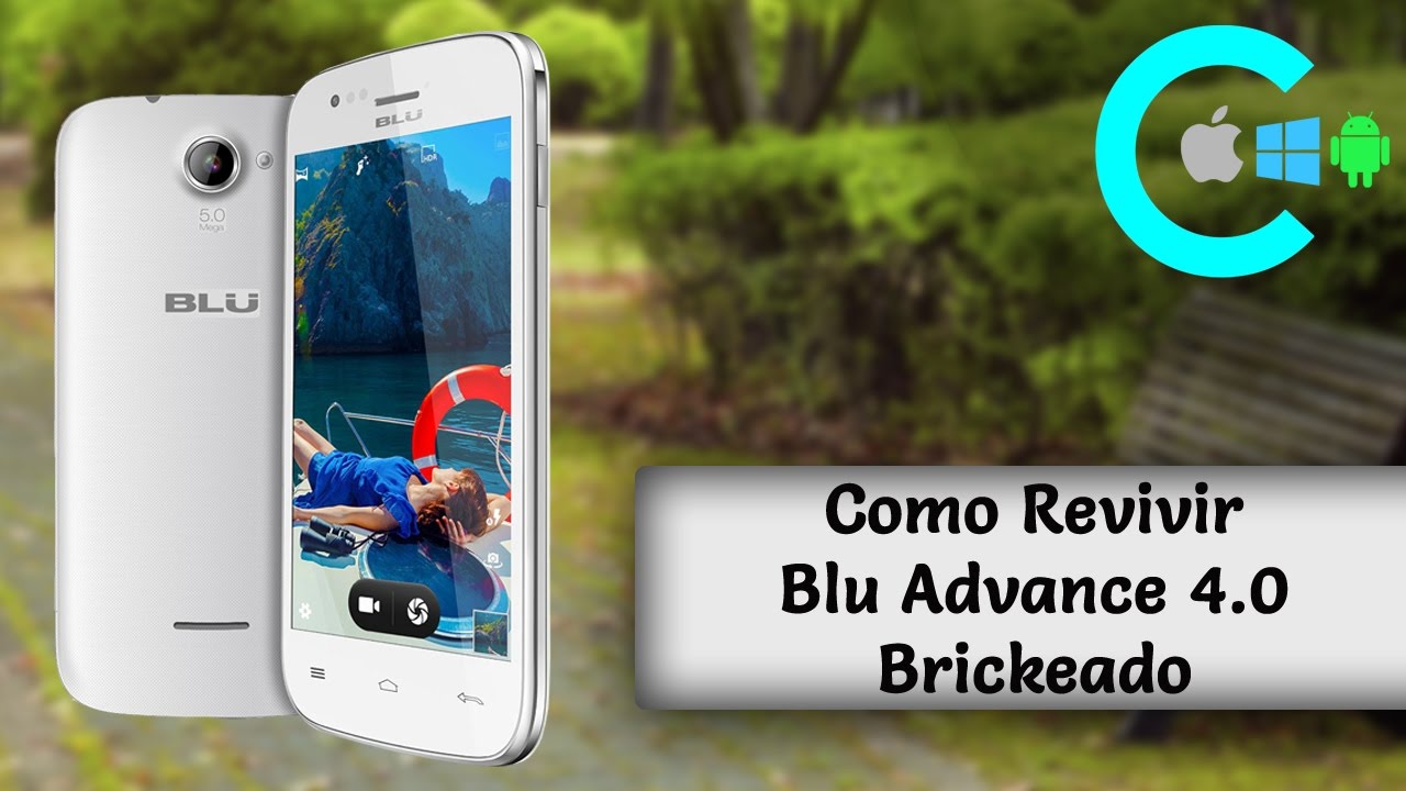 Como Revivir Blu Advance 4.0 Brickeado - Modelo A270a - Cuando se queda en  el logo - YouTube