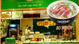 PHỞ 24 ĂN MỘT LẦN NHỚ MỘT ĐỜI | PHỞ 80 NGHÌN NHƯ THẾ NÀO ? | CUỘC SỐNG SÀI GÒN VỀ ĐÊM NHƯ THẾ NÀO ?