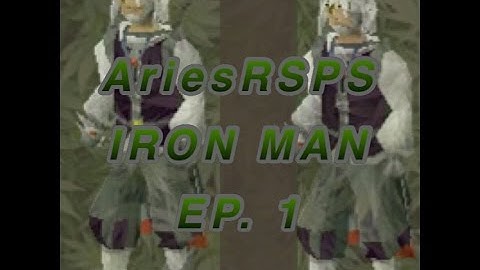 BRAND NEW RSPS | AriesRSPS | Iron man Ep  1