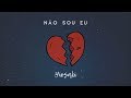 Hiosaki - Não Sou Eu