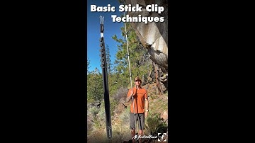 Basic Stick Clip - techniques
