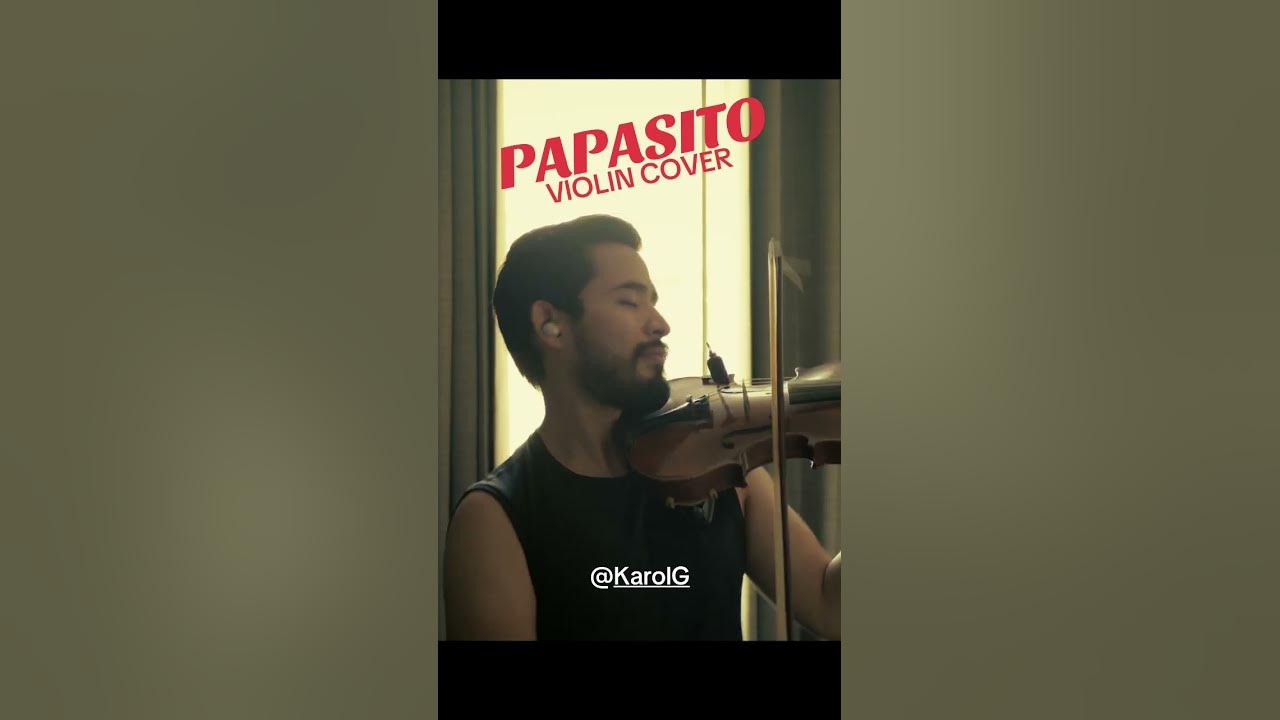 Papasito - KAROL G en Violín #cover #instrumental #violin Papasito Karaoke instrumental #musica