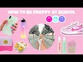 How to be preppy at school  preppy tips and stuff you need