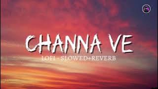 CHANNA VE -(lyrics)