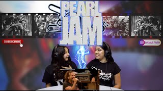 Two Girls React To Pearl Jam - Yellow Ledbetter (live)