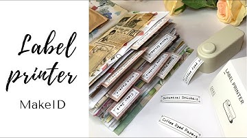 Label PRINTER MakeID | Ephemera Holder final touches