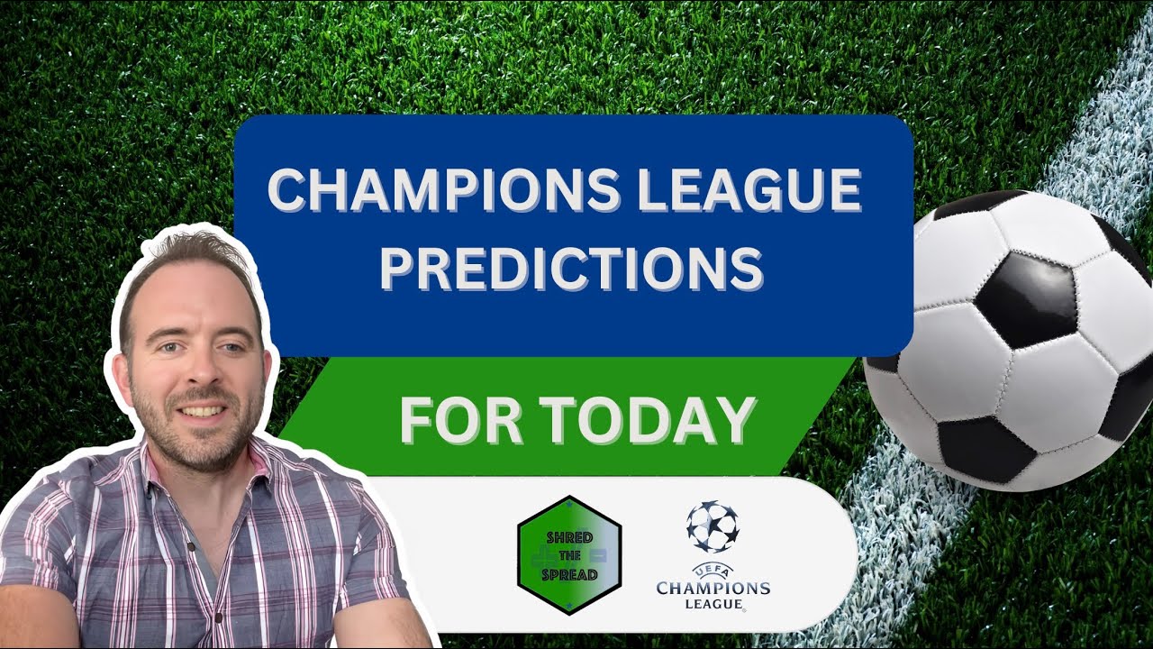 Champions League Predictions, Picks & Parlays | September 17