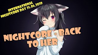 Nightcore -  Back To Her | 《Night skull》