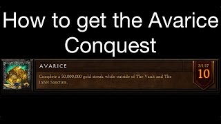 Diablo 3 - How to get the Avarice Conquest