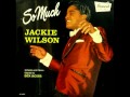 Never Go Away- Jackie Wilson