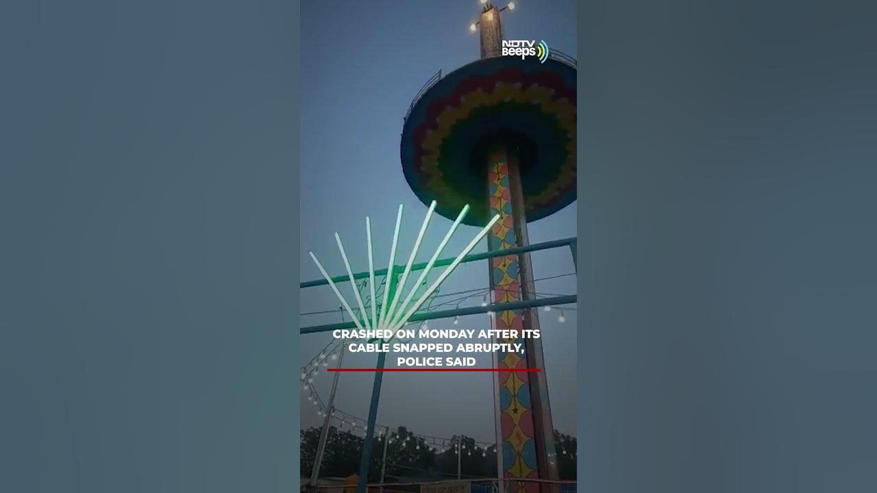 Horrifying Video Shows DropTower Ride Crashing To Ground NDTV Beeps