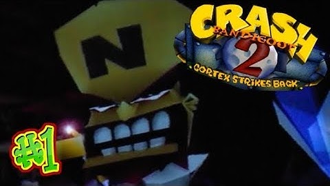Cortex is ANGRY!! || Crash Bandicoot 2 #1