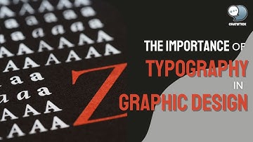 The importance of typography in graphic design