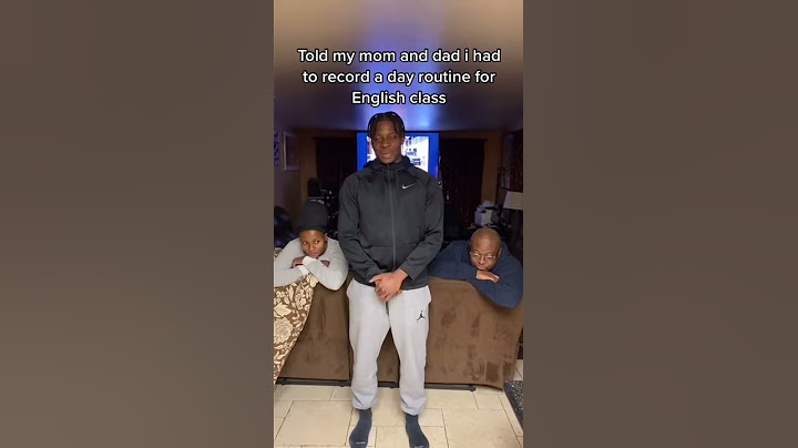 Son falsely describes his daily routine in front of his parents.