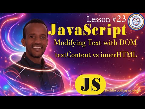 Mastering DOM Text | textContent vs innerHTML in JavaScript [Amharic Masterclass]