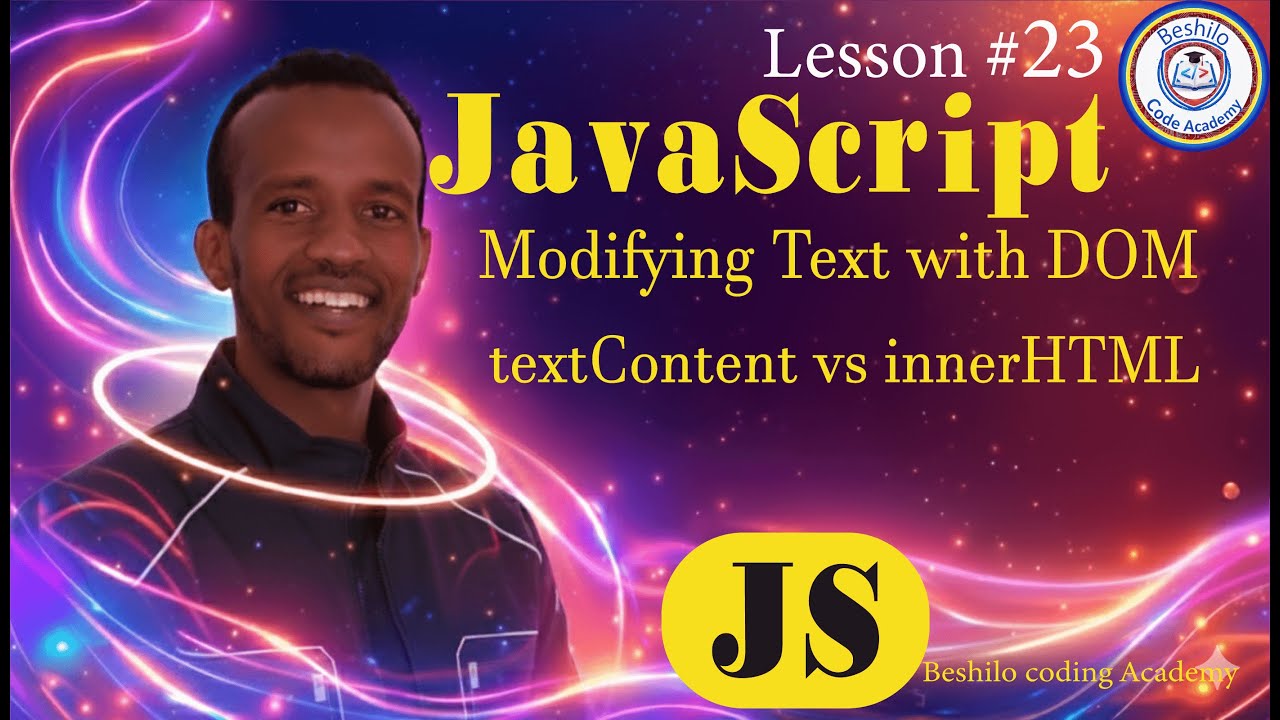 Mastering DOM Text | textContent vs innerHTML in JavaScript [Amharic ...