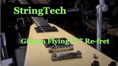 1983 Gibson "V" / EVO Refret / Calibration @StringTechWorkstations