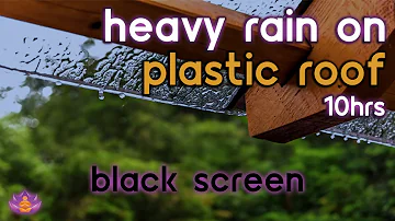 [Black Screen] Heavy Rain on Plastic Roof | Rain Ambience No Thunder | Rain Sounds for Sleeping