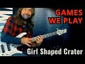 Games we play  girl shaped crater bass cover basscover gamesweplay