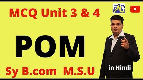 POM ! This type of MCQ will be asked in the exam ! Unit 3 and Unit4 MSU