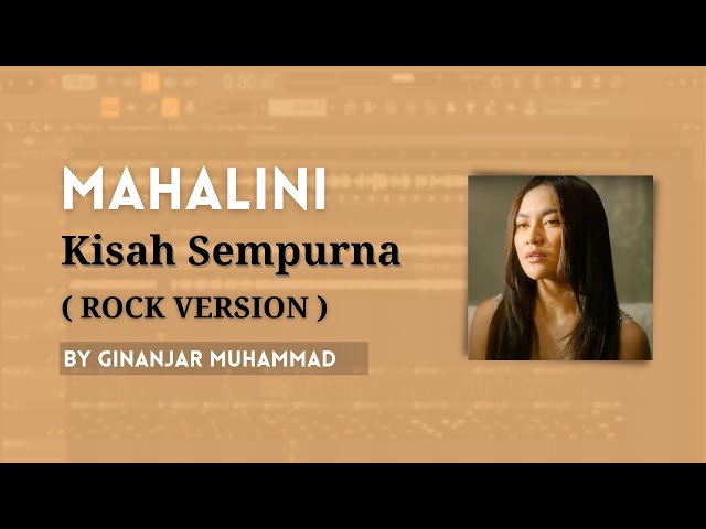 Kisah Sempurna - Mahalini (Rock Version) Lirik cover by Ginanjar class=