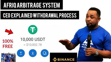 WITHDRAWAL PROCESS: AFRIQ ARBITRAGE SYSTEM WITHDRWAL EXPLAINED BY THE CEO- JESAM MICHAEL