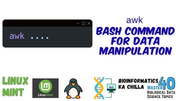 awk BASH Command in Linux Mint for Bioinformatics and Data Science | Data Manipulation Made Easy