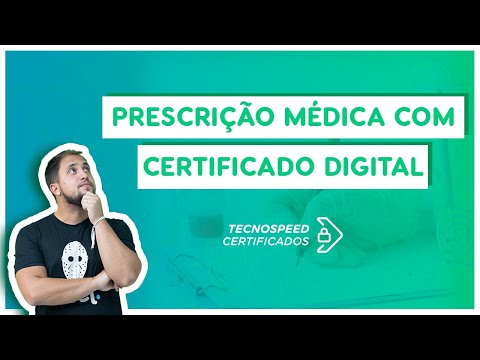 Prescrição Médica com Certificado Digital