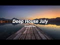 Lexer | Eelke Kleijn | Andhim | Rebrn | Luttrell  | Caribou  | Deep House July 2023