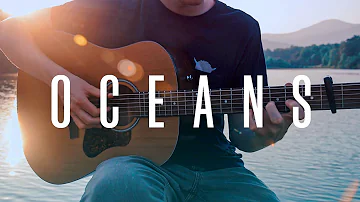 Oceans (Where Feet May Fail) - Hillsong United - Fingerstyle Guitar Cover (With Tabs)