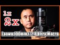 Laowa 100mm f/2.8 2x Ultra Macro APO review