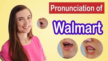 How to pronounce Walmart, American English Pronunciation Lesson